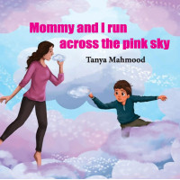 Mommy And I Fly Across The Pink Sky